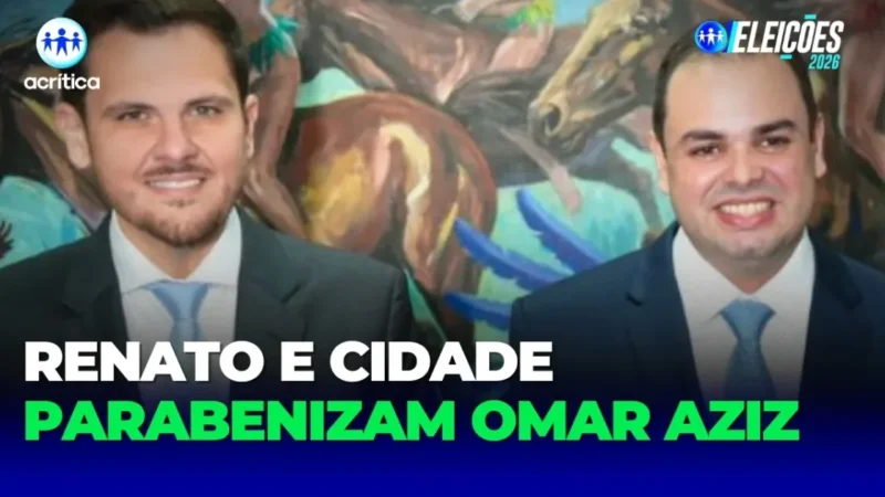 Governador Roberto Cidade e prefeito Renato Junior cumprimentam Omar Aziz pela vitória